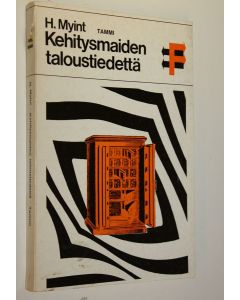 Kirjailijan H. Myint käytetty kirja Kehitysmaiden taloustiedettä