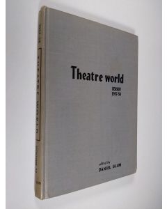Kirjailijan Daniel Blum käytetty kirja Daniel Blum's Theatre World - season 1957-1958