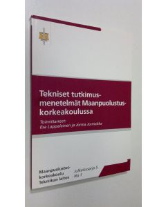 Tekijän Esa ym. Lappalainen  käytetty kirja Tekniset tutkimusmenetelmät Maanpuolustuskorkeakoulussa