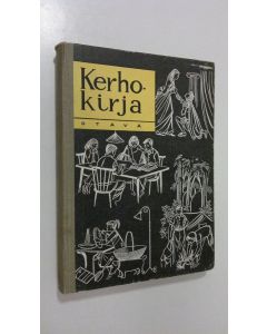 Tekijän Kerttu ym. Varjo  käytetty kirja Kerhokirja