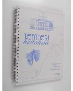 käytetty teos Teatterikeitoksia