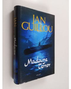 Kirjailijan Jan Guillou käytetty kirja Madame Terror