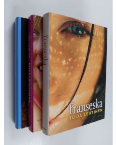 Kirjailijan Tuija Lehtinen käytetty kirja Tuija Lehtinen-paketti : Franseska ; Ruusumadonna ; Rafaelin Enkeli