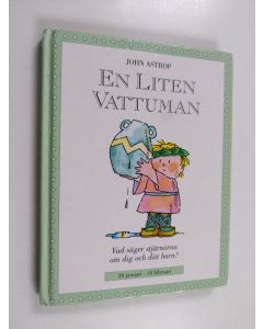Kirjailijan John Astrop käytetty kirja Små stjärnor - En liten vattuman : [20 januari-18 februari]