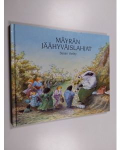 Kirjailijan Susan Varley käytetty kirja Mäyrän jäähyväislahjat