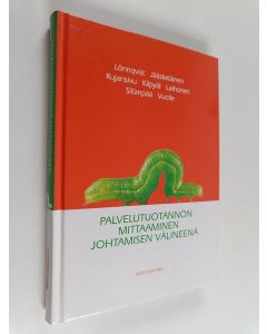 käytetty kirja Palvelutuotannon mittaaminen johtamisen välineenä