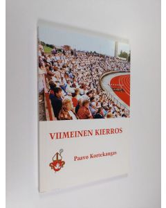 Kirjailijan Paavo Kortekangas käytetty kirja Viimeinen kierros