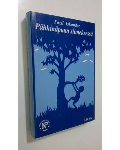 Kirjailijan Fazil Iskander käytetty kirja Pähkinäpuun siimeksessä : novelleja