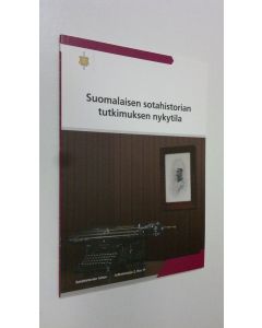 Tekijän Mikko ym. Karjalainen  käytetty kirja Suomalaisen sotahistorian tutkimuksen nykytila (ERINOMAINEN)