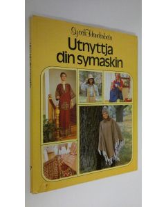 Kirjailijan Syoch Handarbeta käytetty kirja Utnyttja din symaskin