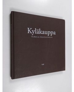 Kirjailijan Esa Kero & Juhani Seppovaara käytetty kirja Kyläkauppa