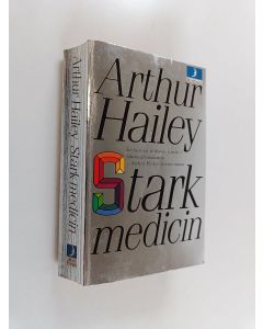 Kirjailijan Arthur Hailey käytetty kirja Stark medicin : roman