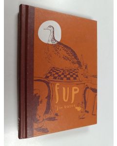 Kirjailijan Jim Dodge käytetty kirja Fup