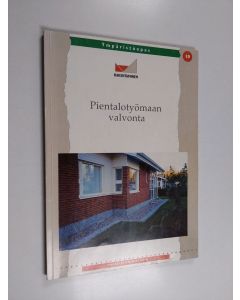 käytetty kirja Pientalotyömaan valvonta