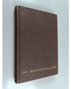 Kirjailijan Stephen Cole Kleene käytetty kirja Mathematical Logic