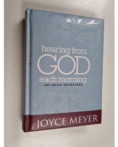 Kirjailijan Joyce Meyer käytetty kirja Hearing from God Each Morning - 365 Daily Devotions