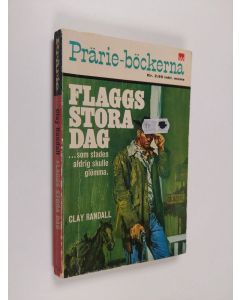 Kirjailijan Clay Randall käytetty kirja Flaggs stora dag