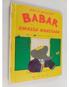 Kirjailijan Jean de Brunhoff käytetty teos Babar omassa maassaan