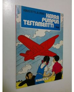 Kirjailijan Herge käytetty kirja Herra Pumpun testamentti