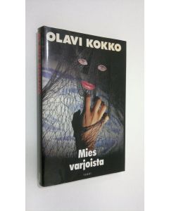 Kirjailijan Olavi Kokko käytetty kirja Mies varjoista