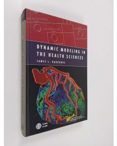 Kirjailijan James L. Hargrove käytetty kirja Dynamic Modeling in the Health Sciences