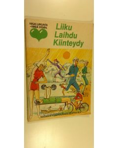 käytetty kirja Liiku, laihdu, kiinteydy