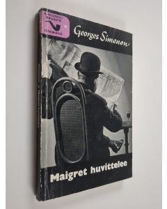 Kirjailijan Georges Simenon käytetty kirja Maigret huvittelee : komissaario Maigret'n tutkimuksia