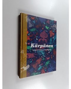 käytetty kirja Kärpänen : pyrähdyksiä Espoon kuvataidekoulussa