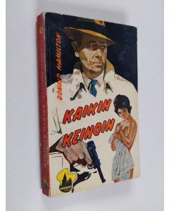 Kirjailijan Donald Hamilton käytetty kirja Kaikin keinoin