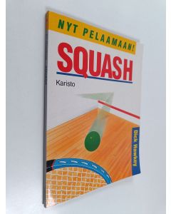 Kirjailijan Dick Hawkey käytetty kirja Squash