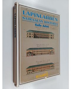 Tekijän Kalle Achte  käytetty kirja 150 vuotta psykiatriaa : Lapinlahden sairaalan historia 1841-1991