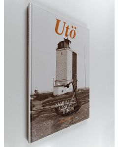 Kirjailijan Martin Öhman käytetty kirja Utö : samhället längst ute