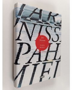 Kirjailijan Jari Nissinen käytetty kirja Paha mieli