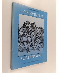 Kirjailijan Leena-Maija Åberg käytetty kirja För kvinten som sprang