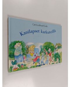Kirjailijan Cara Lockhardt Smith käytetty kirja Kanilapset karkuteillä