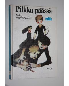 Kirjailijan Asko Martinheimo käytetty kirja Pilkku päässä