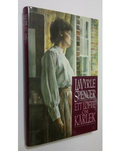 Kirjailijan Spencer Lavyrle käytetty kirja Ett löfte om Kärlek