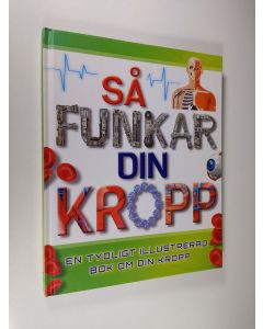 Kirjailijan Thomas Canavan käytetty kirja Så funkar din kropp