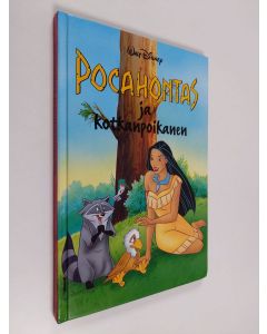 Kirjailijan Päivi Lankinen käytetty kirja Pocahontas ja kotkanpoikanen : Disneyn satulukemisto