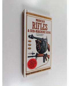 Kirjailijan Major Frederick Myatt käytetty kirja Modern rifles & sub-machine guns