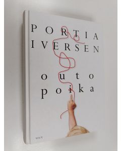 Kirjailijan Portia Iversen käytetty kirja Outo poika