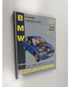 Kirjailijan Esko Mauno & Martynn Randall käytetty kirja BMW 3-sarja 1998-2004 (E46) : korjausopas