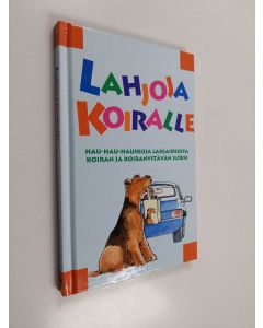 käytetty kirja Lahjoja koiralle