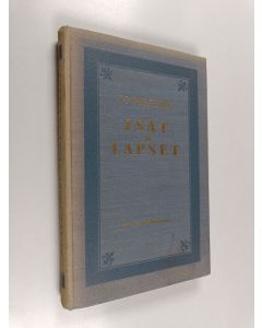 Kirjailijan Ivan Sergeevič Turgenev käytetty kirja Isät ja lapset