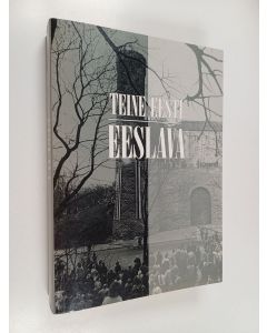 Kirjailijan Mart Laar käytetty kirja Teine Eesti : Eesti iseseisvuse taassünd 1986-1991 , Eeslava : intervjuud, dokumendid, kõned, artiklid