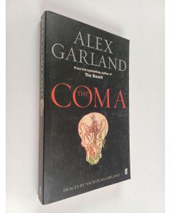 Kirjailijan Alex Garland käytetty kirja The coma