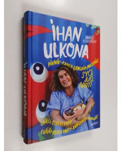 Kirjailijan Aniko Lehtinen käytetty kirja Ihan ulkona