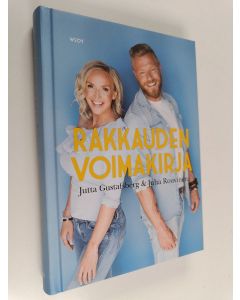 Kirjailijan Jutta Gustafsberg & Juha Rouvinen käytetty kirja Rakkauden voimakirja