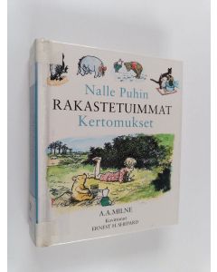 Kirjailijan A. A. Milne käytetty kirja Nalle Puhin rakastetuimmat kertomukset