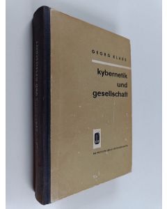 Kirjailijan Georg Klaus käytetty kirja Kybernetik und Gesellschaft